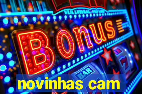 novinhas cam